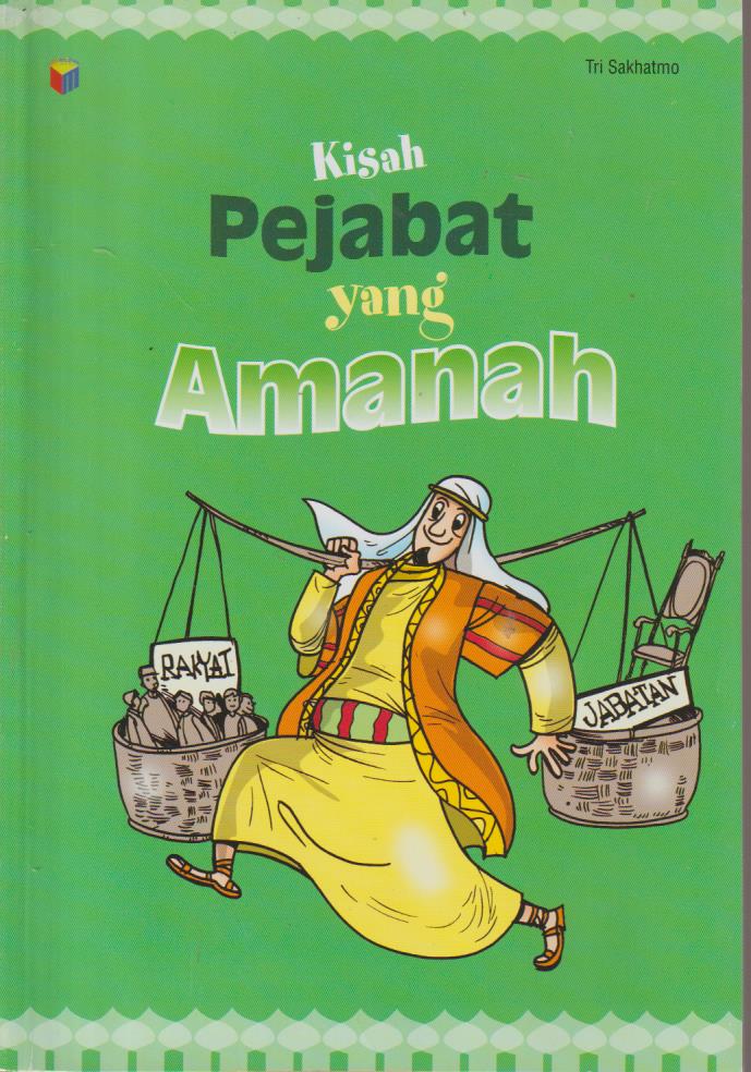 Kisah pejabat yang amanah