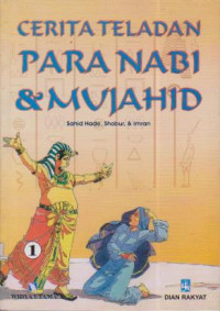 Cerita teladan para nabi & mujahid 1