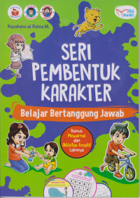 seri pembentuk karakter: belajar bertanggung jawab