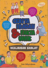 cerita ibadah & fakta umik: keajaiban shalat