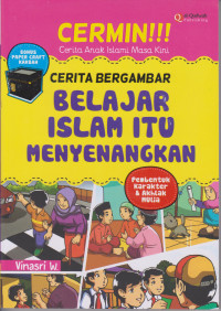 cerita bergambar belajar islam itu menyenangkan: cermin!!! Cerita anak islam masa kini