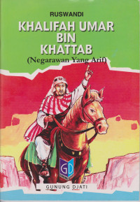 khalifah umar bin khattab (negarawan yang arif)