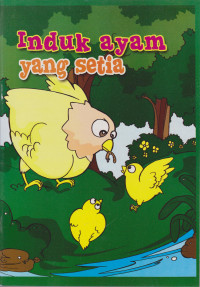 induk ayam yang setia
