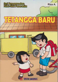 Tetangga baru; Seri pengamalan nilai-nilai pancasila