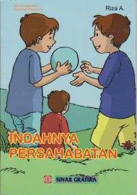 Indahnya persahabatan; Seri pengamalan Nilai-nilai pancasila