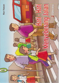 Hati-hati menyebrang jalan