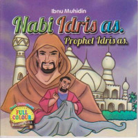 Nabi Idris as. Prophet Idris as.; Seri Nabi-nabi