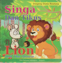 Singa dan Tikus Lion and the Mouse; Dongeng dunia binatang