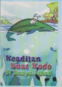 Keadilan buat kado si buaya jahat