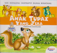 Anak tupai yang jera; Seri dongeng inspiratif dunia binatang