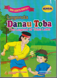 Legenda Danau Toba The Legend of Toba Lake