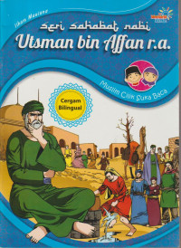 seri sahabat nabi; Utsman bin Affan r.a.