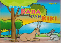 Kerjasama Rara dan Kiki