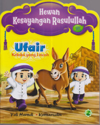 Hewan kesayangan Rasulullah Ufair Keledai yang Lincah