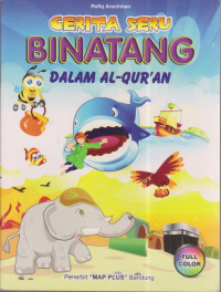 Cerita seru Binatang Dalam Al Quran
