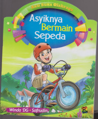 Asyiknya Bermain Sepeda
