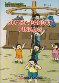 Juara panjat pinang; Seri pengamalan Nilai-nilai pancasila
