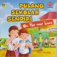 Pulang sekolah sendiri; On the way home