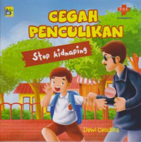 Cegah penculikan; Stop Kidnaping
