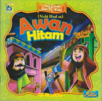 Awan hitam The dark Cloud; Seri kisah seru 25 Nabi (Nabi Hud as.)