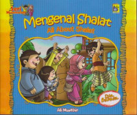 Mengenal Shalat All About Shalat; Seri Muamalah
