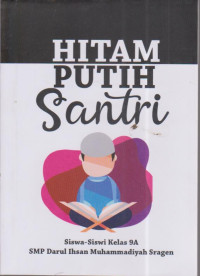 Hitam Putih Santri