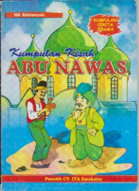 Kumpulan kisah abu nawas; kumpulan cerita jenaka