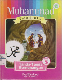 Muhammad teladanku; Tanda-tanda kemenangan 5