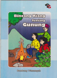 Bincang Riang Tentang Gunung