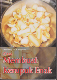 Membuat Krupuk Enak