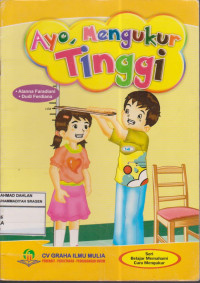 Ayo, Mengukur Tinggi: Seri Belajar Memahami Cara Mengukur