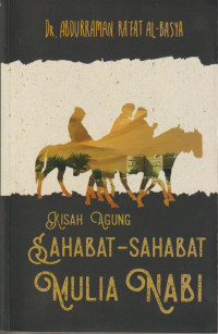 kisah agung sahabat -sahabat mulia nabi