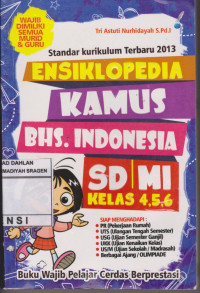 Standar kurikulum terbaru 2013 ensiklopedia kamus bhs. indonesia SD/MI