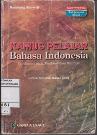 kamus pelajar bahasa indonesia; penekanan pada pembentukan kalimat