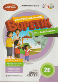 Buku penilaian tematik Bupetik tema pengalamanku untuk SD/MI kelas II 2E